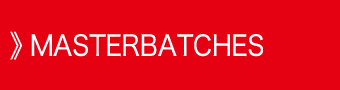 MASTERBATCHES